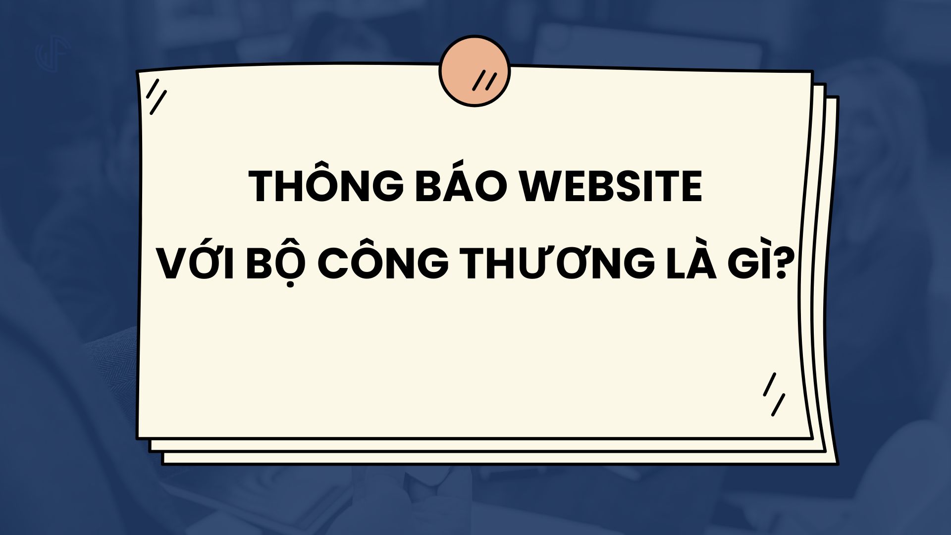 thong-bao-website-voi-bo-cong-thuong-la-gi